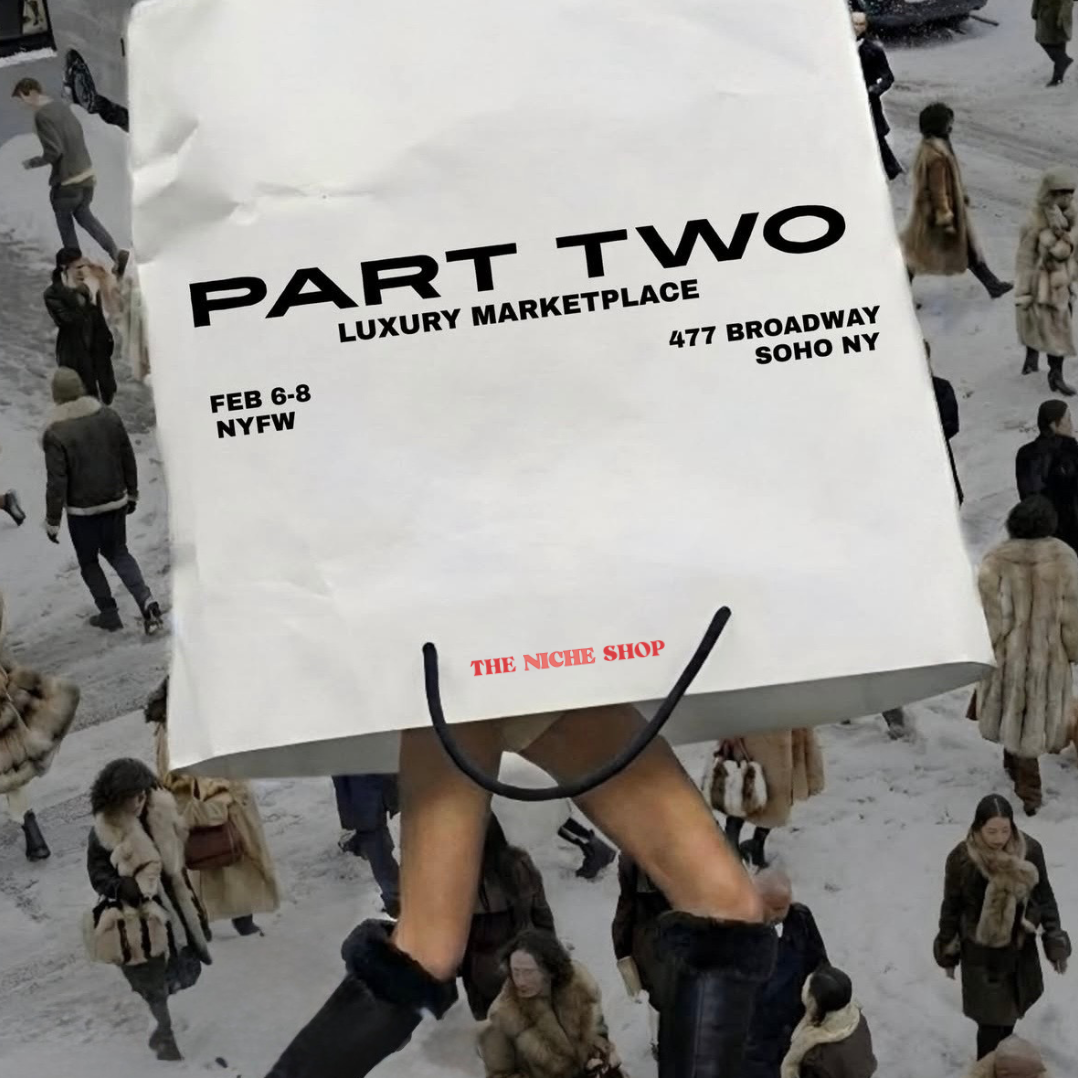 Upcoming Event: Part Two Luxury Marketplace, 02.06-02.08