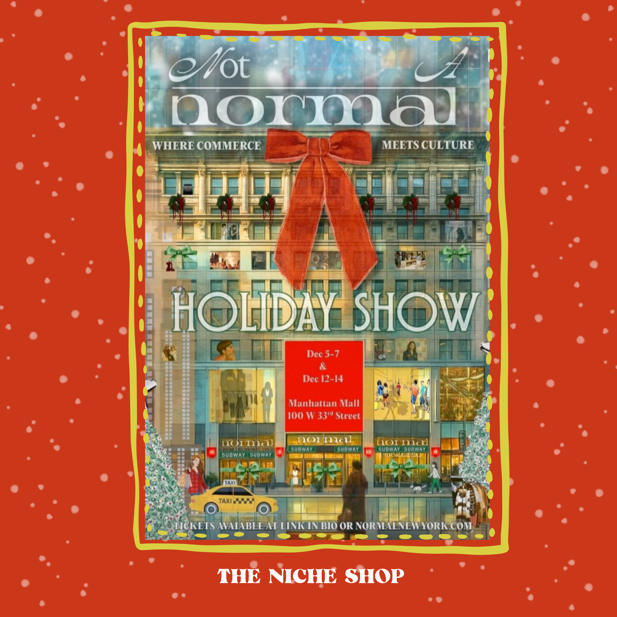 Upcoming Event: Not-A-Normal Market, 12.05-12.07 & 12.12-12.14