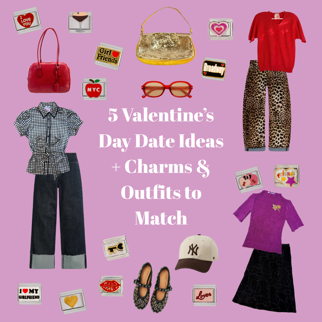 5 Valentine’s Day Date Ideas + Charms & Outfits to Match