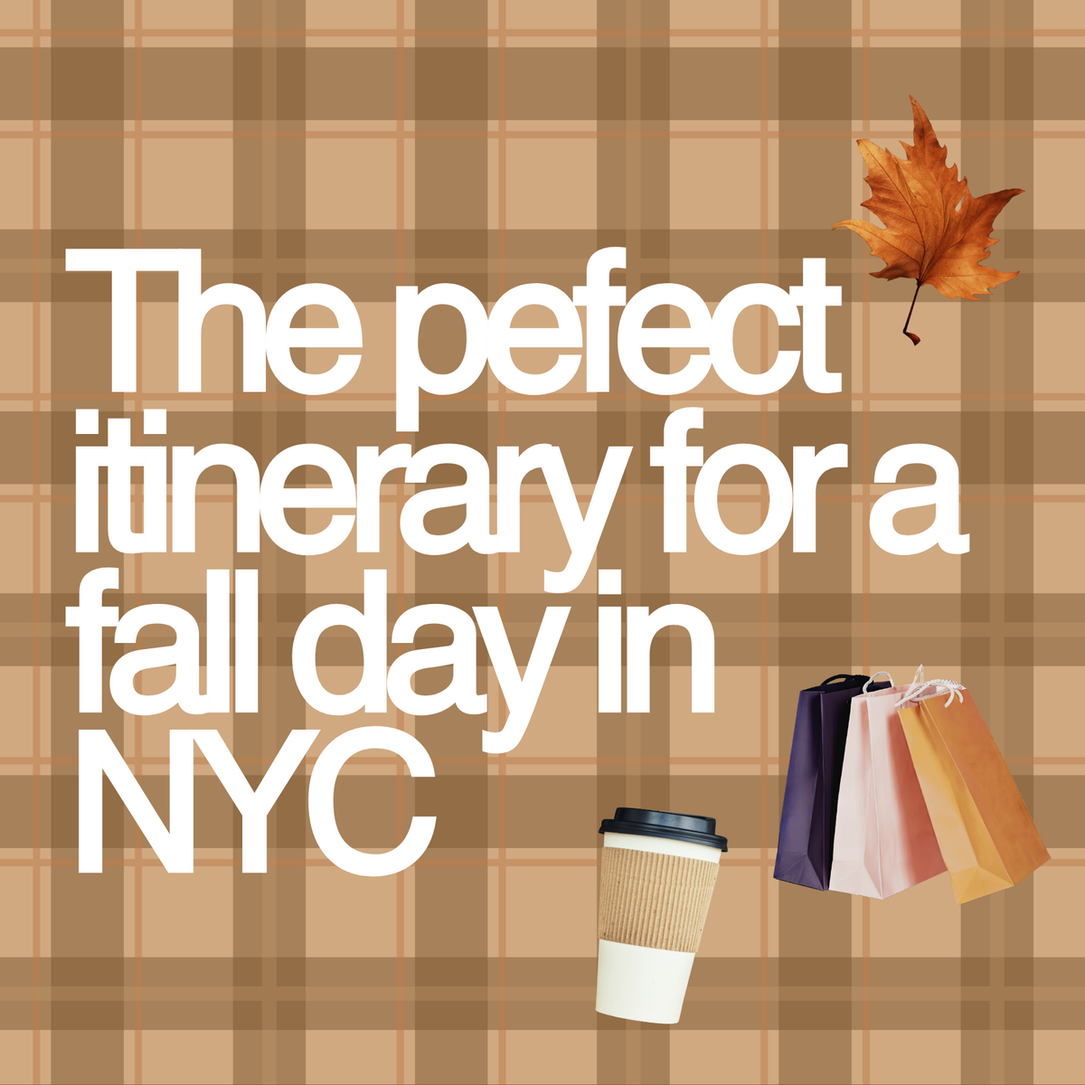 The Perfect Itinerary for a Fall Day in NYC