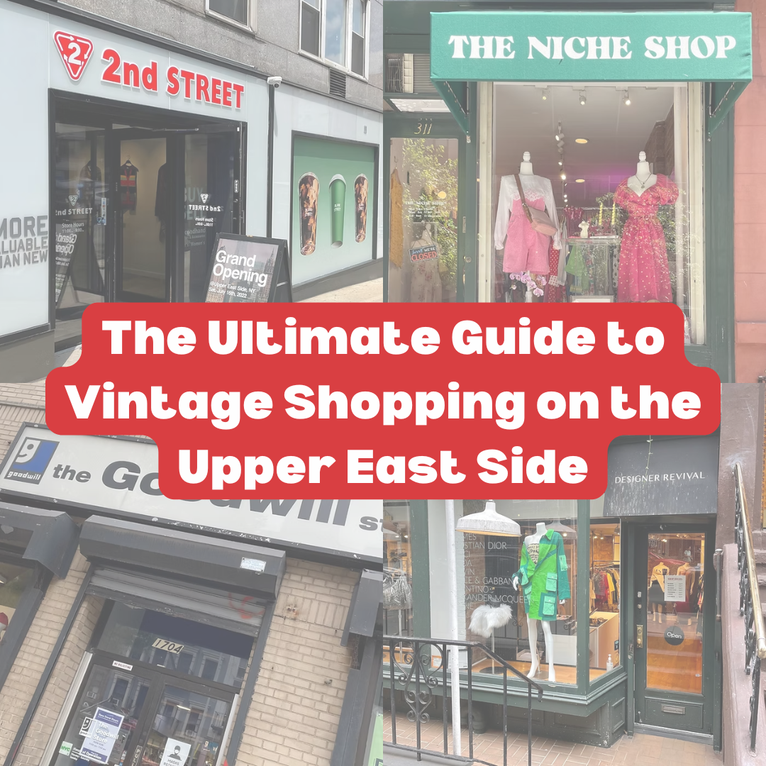 The Ultimate Guide to Vintage Shopping on the Upper East Side – The ...