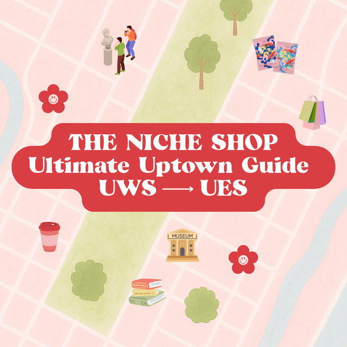 The Niche Shop's Guide to: The Ultimate Uptown Day!
