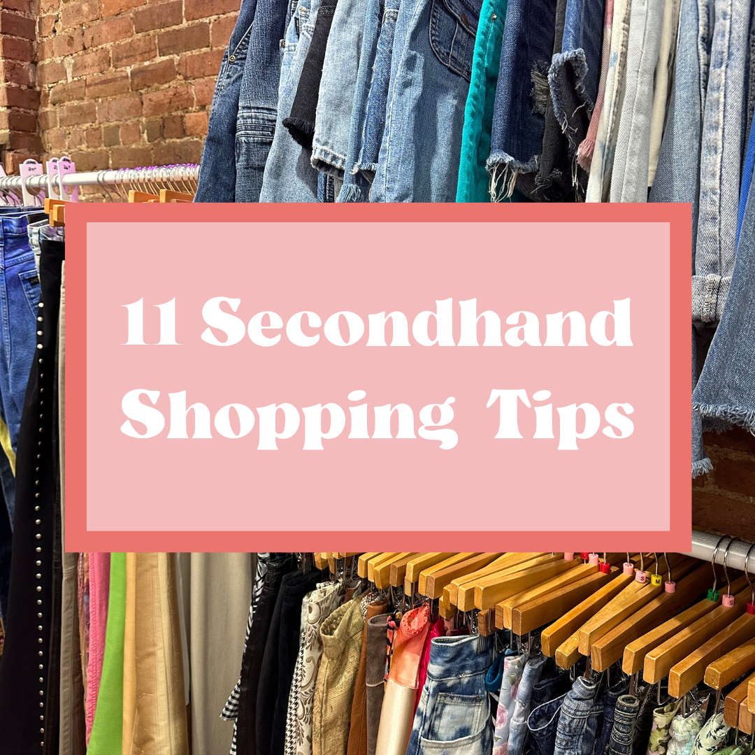 How to Thrift like a Pro: 11 Vintage, Thrift and Secondhand Store Shopping Tips