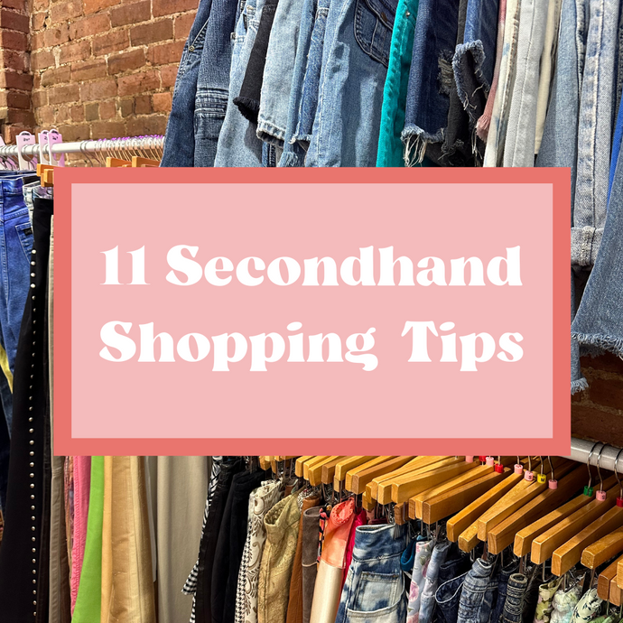 How to Thrift like a Pro: 11 Vintage, Thrift and Secondhand Store Shopping Tips